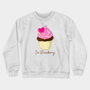 I Am Strawberry Cute baby girl Gift Crewneck Sweatshirt